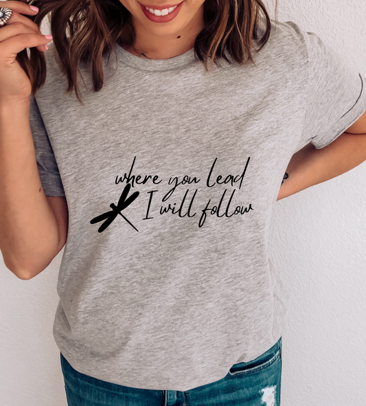Where You Lead I Follow Dragonfly (BLACK) SINGLE COLOR DTF TRANSFER
