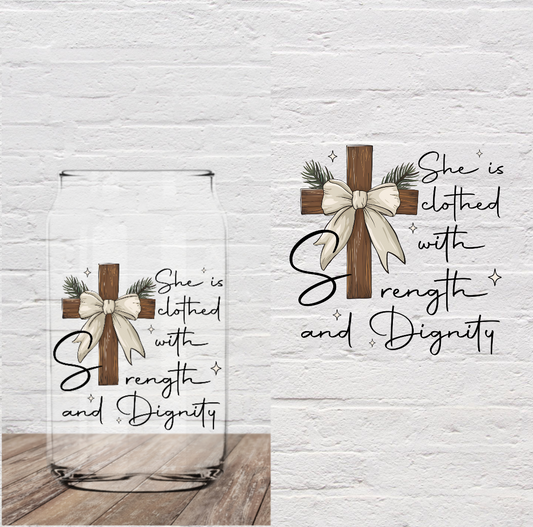 She's Clothed With Strength 4" UV DTF