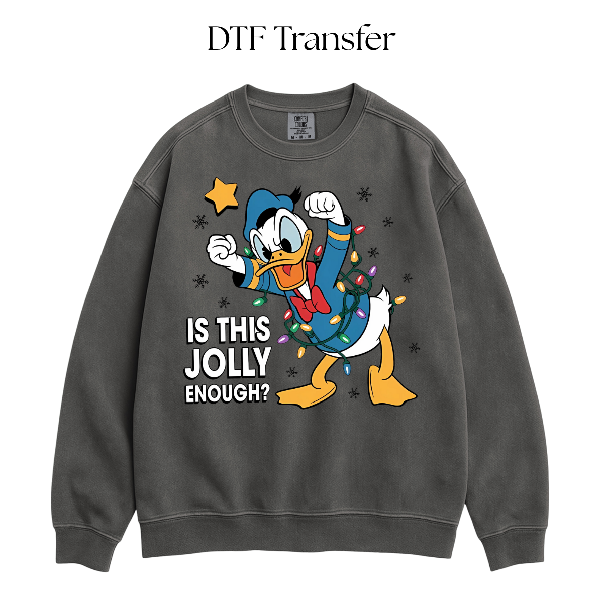 Enchanted Duck Is This Jolly Enough? DTF Transfer