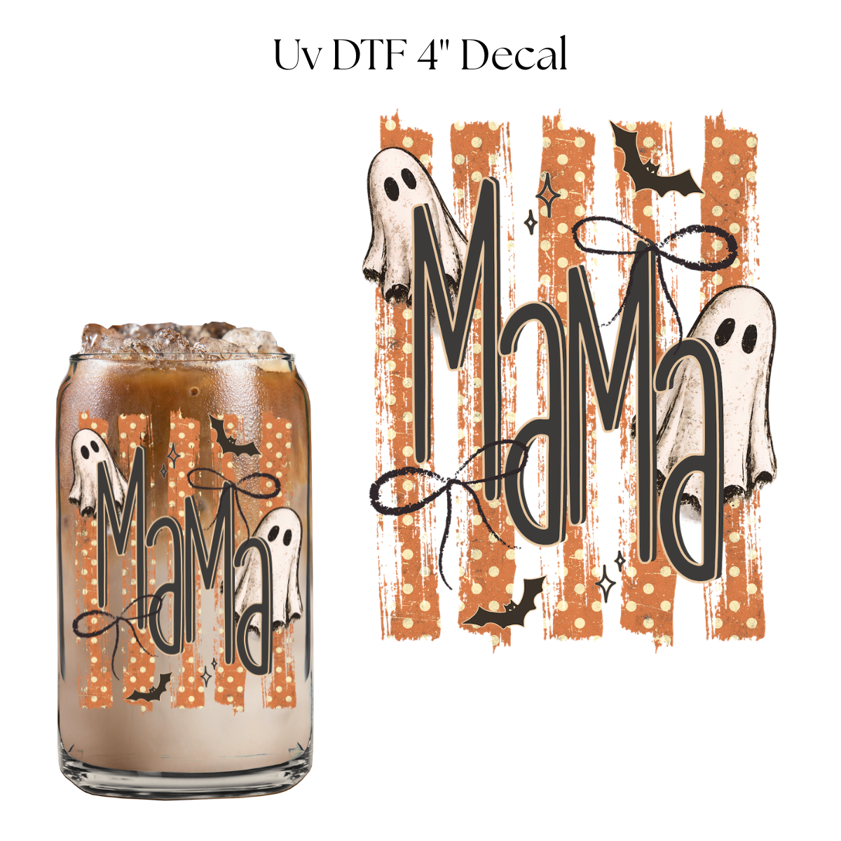 Ghost Mama 4” UV DTF Cup Decal