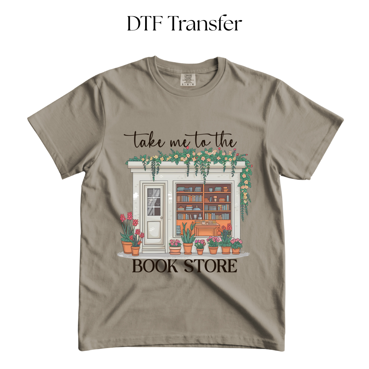 Take Me to the Bookstore DTF Transfer
