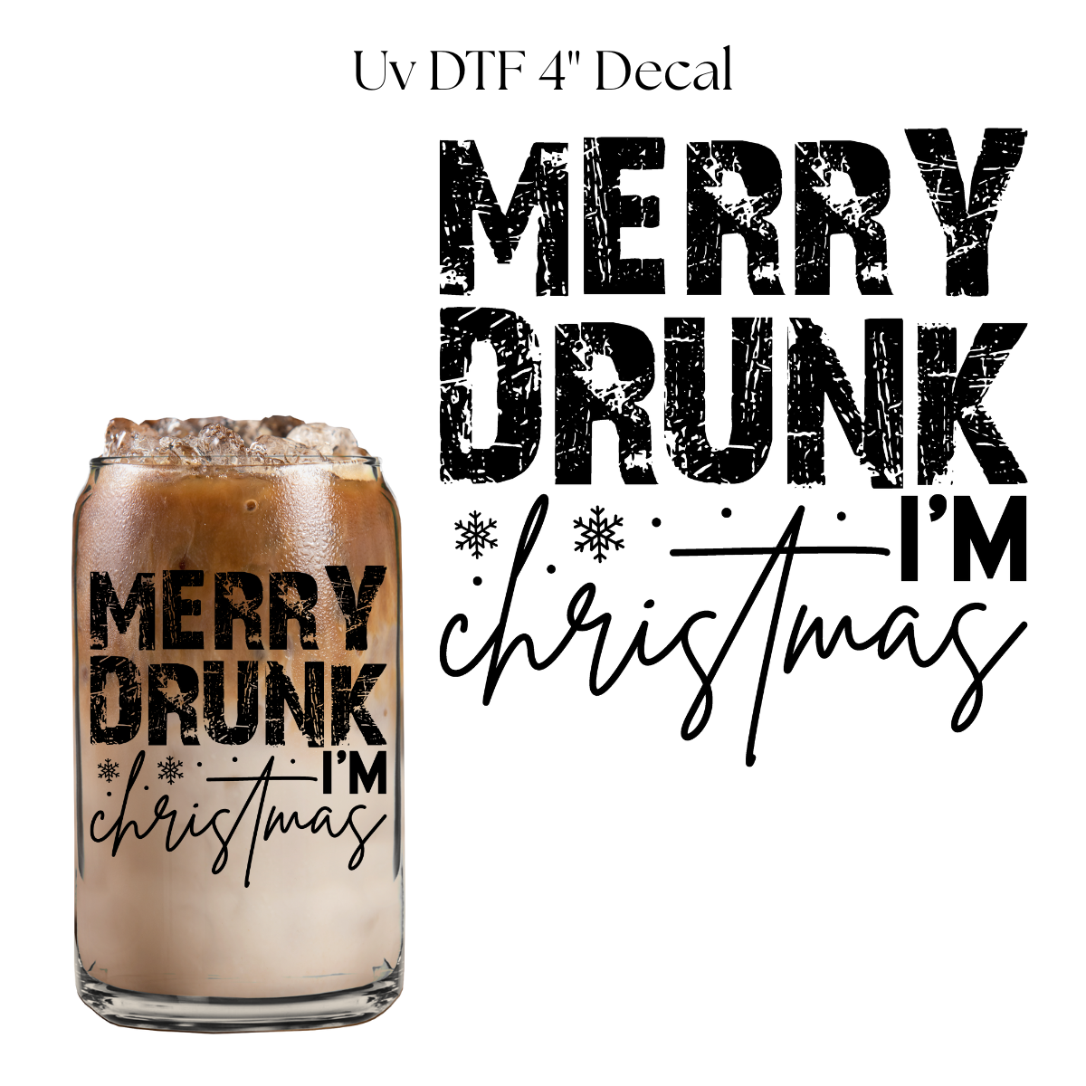 Merry Drunk 4” UV DTF Decal