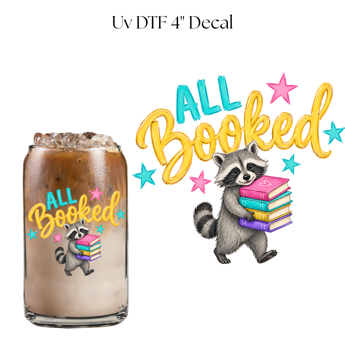 Raccoon All Booked 4” UV DTF Cup Decal