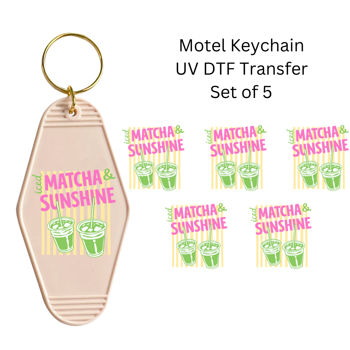 Iced Matcha and Sunshine Set of 5 Keychain Transfers