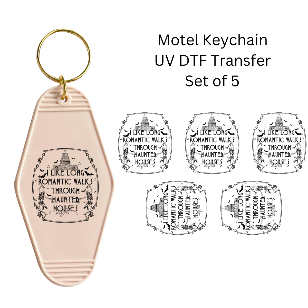 I Like Long Walks Through Haunted House Set of 5 Keychain Transfers