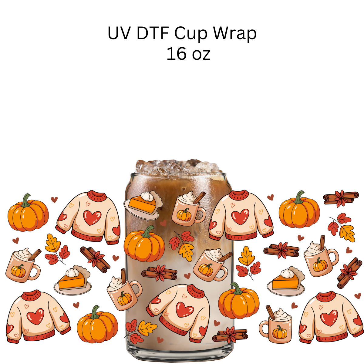 Fall Sweatshirts Cinnamon and Pumpkins UV DTF Wrap