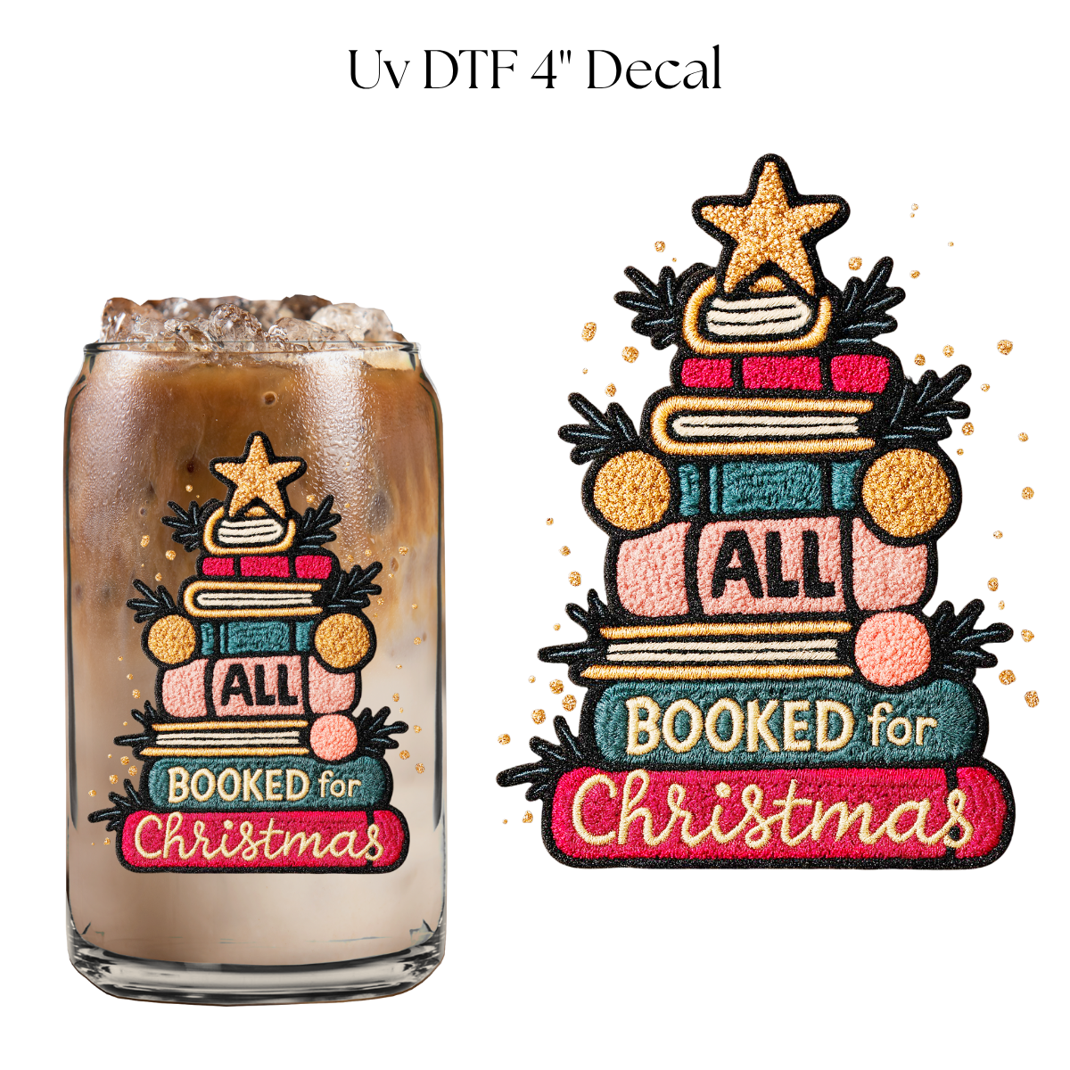 All Booked For Christmas Faux Patch 4” UV DTF Decal