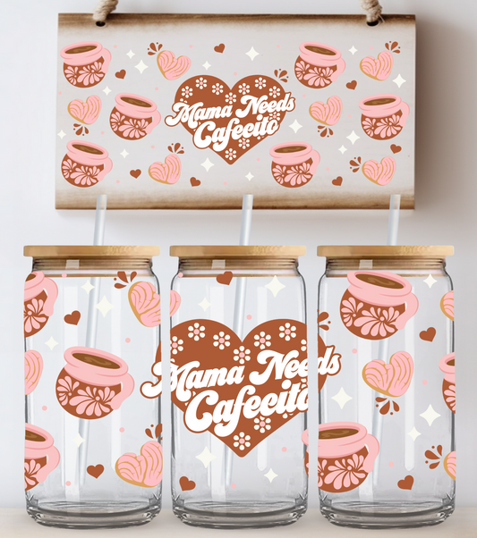 Mama Needs Cafecito Mugs UV DTF Wrap DOUBLE SIDED