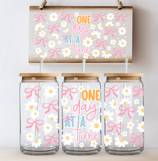 One Day at a Time Floral UV DTF Cup Wrap