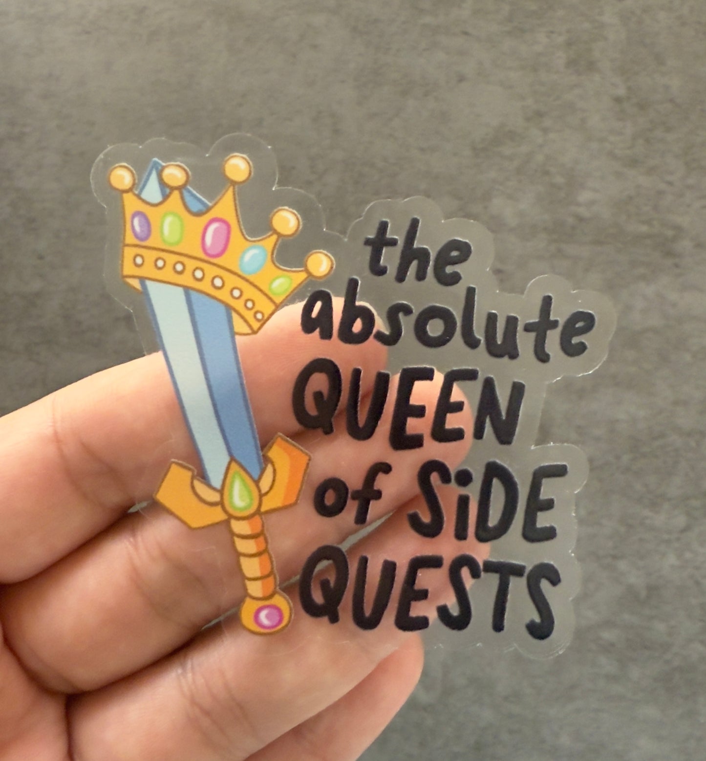 The Absolute Queen Of Side Quests Clear Vinyl Sticker