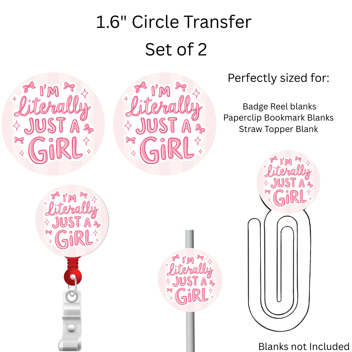 Im Literally Just a Girl 1.6” UV DTF Transfer Set of 2