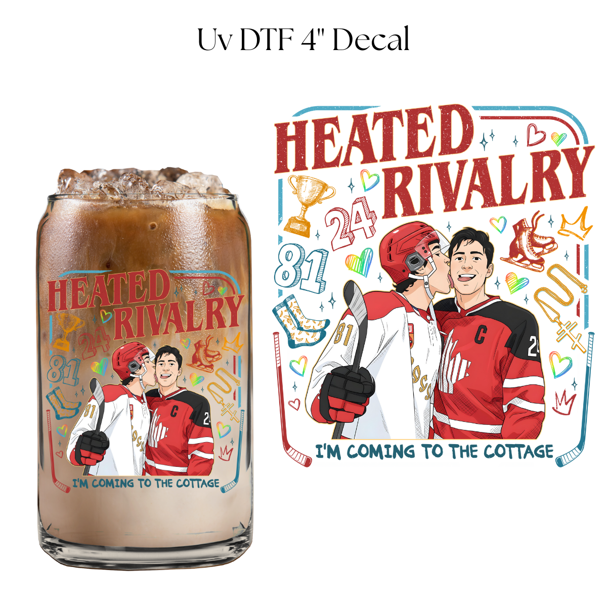 HR Im Coming to the Cottage 4” UV DTF Decal