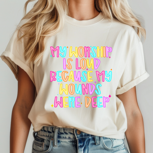 My Worship is Loud DTF Transfer