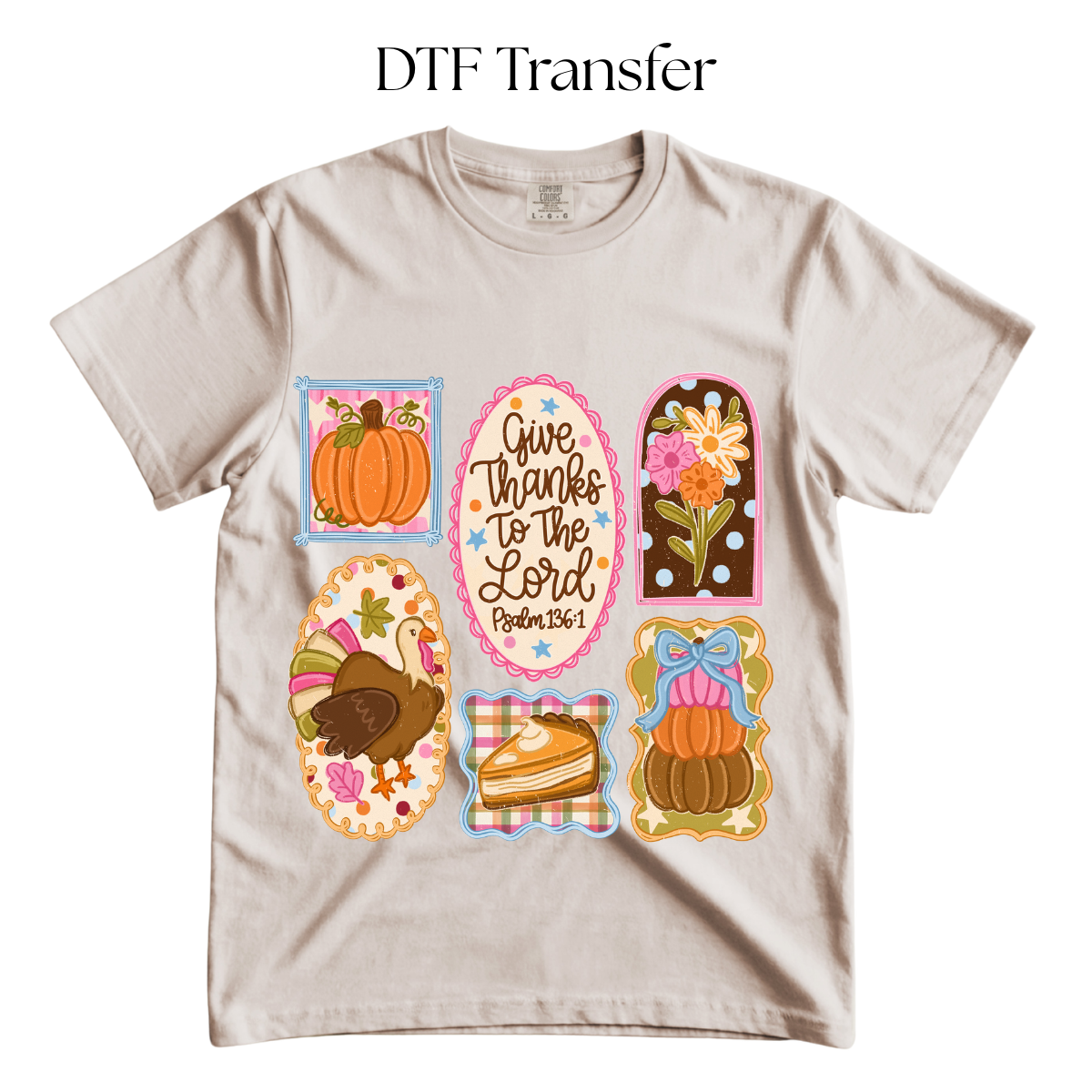 Give Thanks to the Lord DTF Transfer