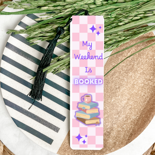 My Weekend is Booked Checkered UV DTF Bookmark DOUBLE SIDED