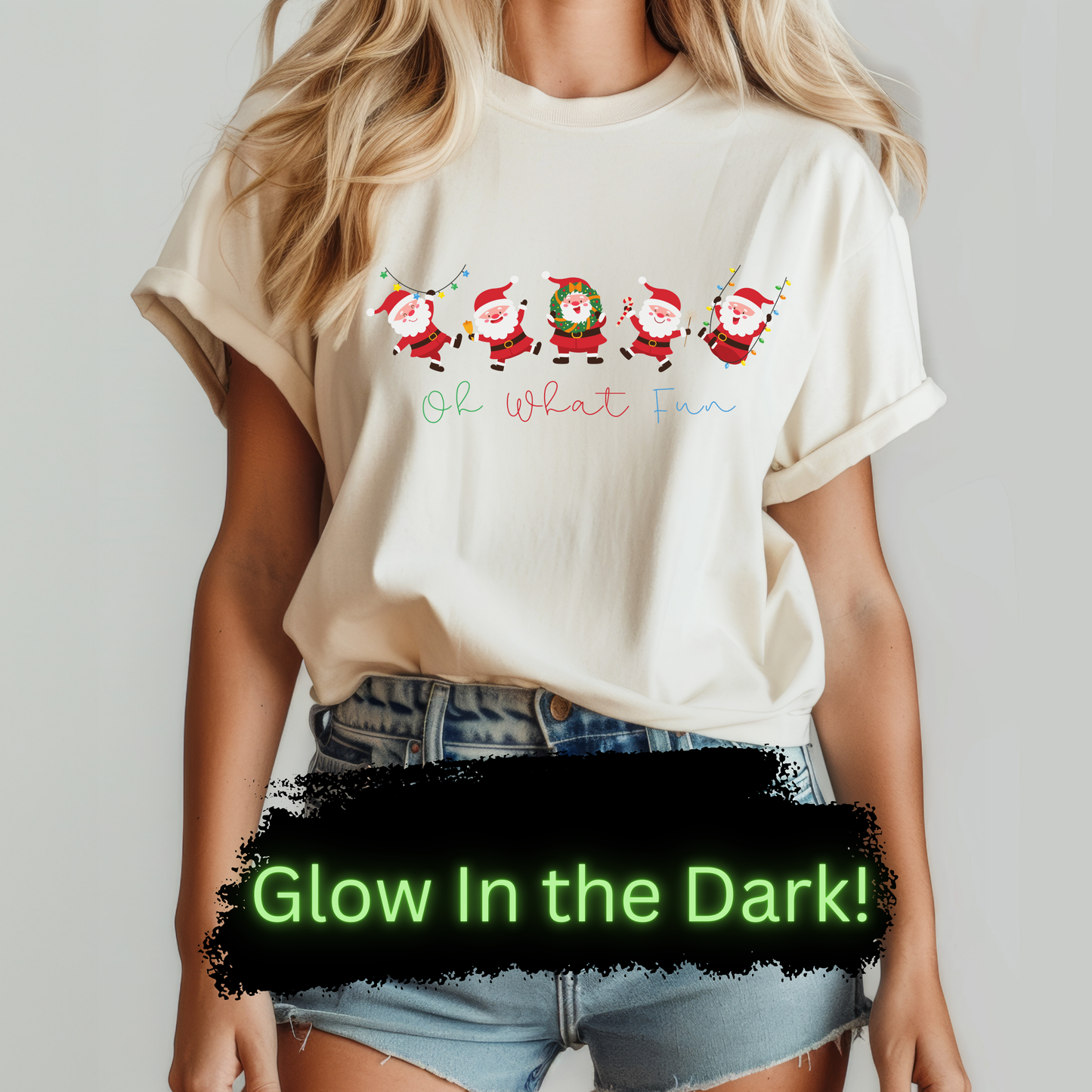 GOOD Santa Oh What Fun DTF Transfer GLOW IN THE DARK