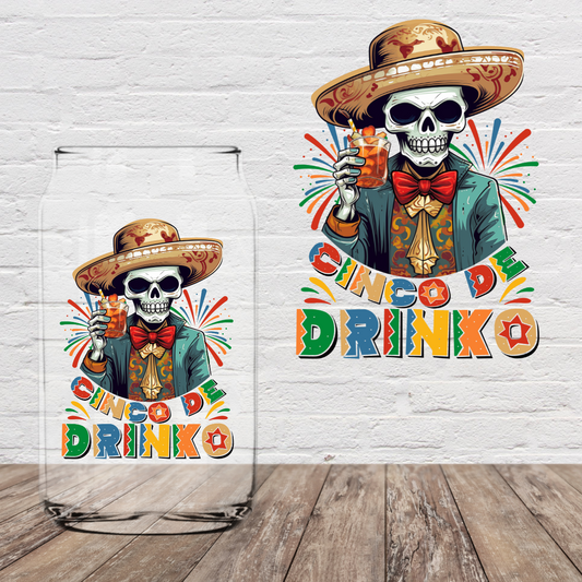 Cinco de Drinko 4" UV DTF