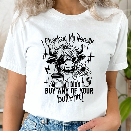 I Checked My Receipt Single Color DTF Transfer