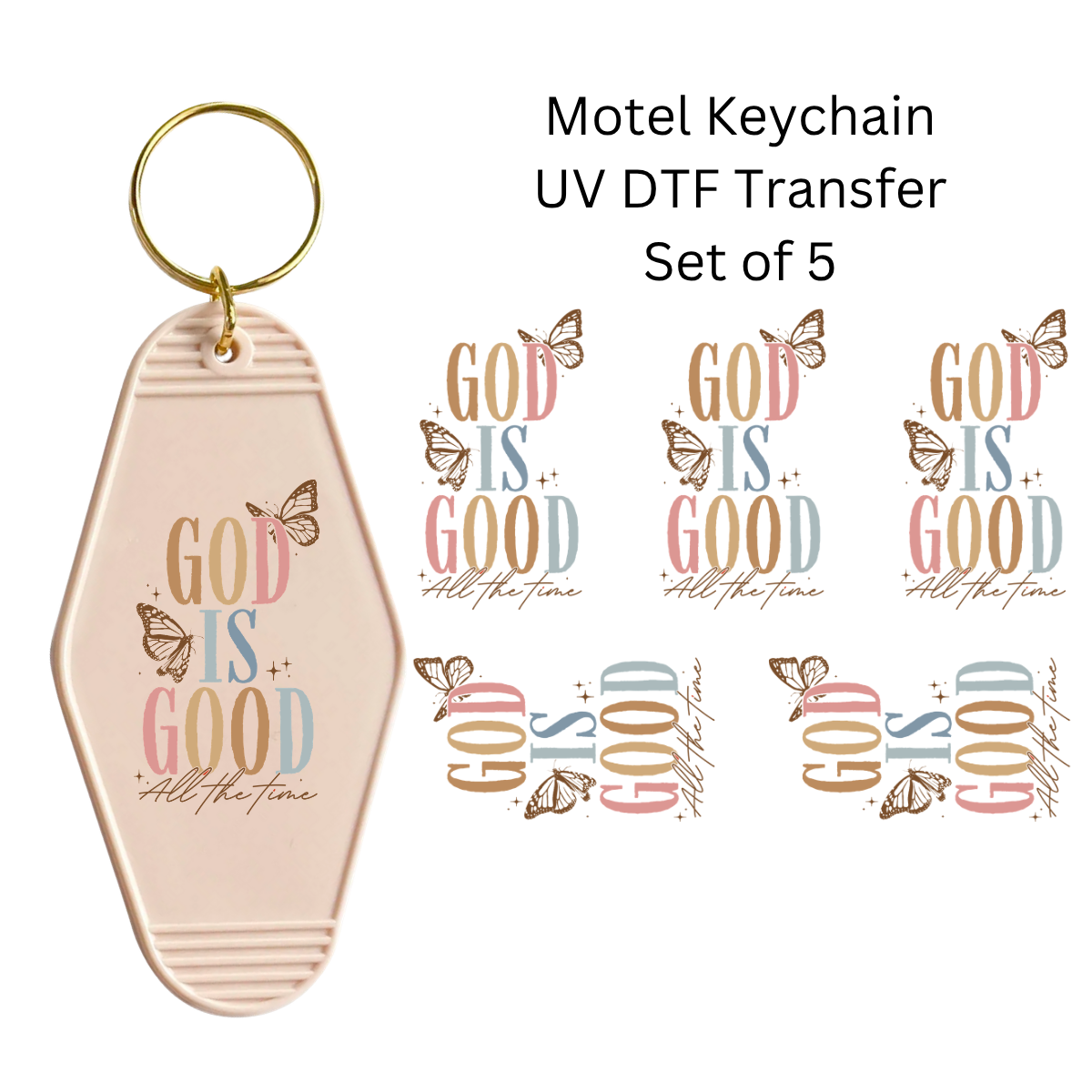 God is Good Set of 5 Keychain Transfers