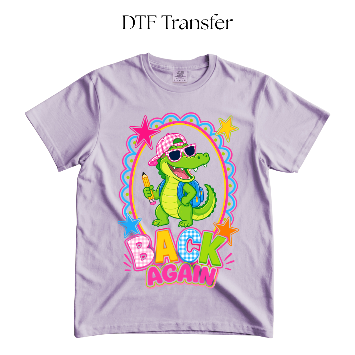 Alligator Back Again DTF Transfer