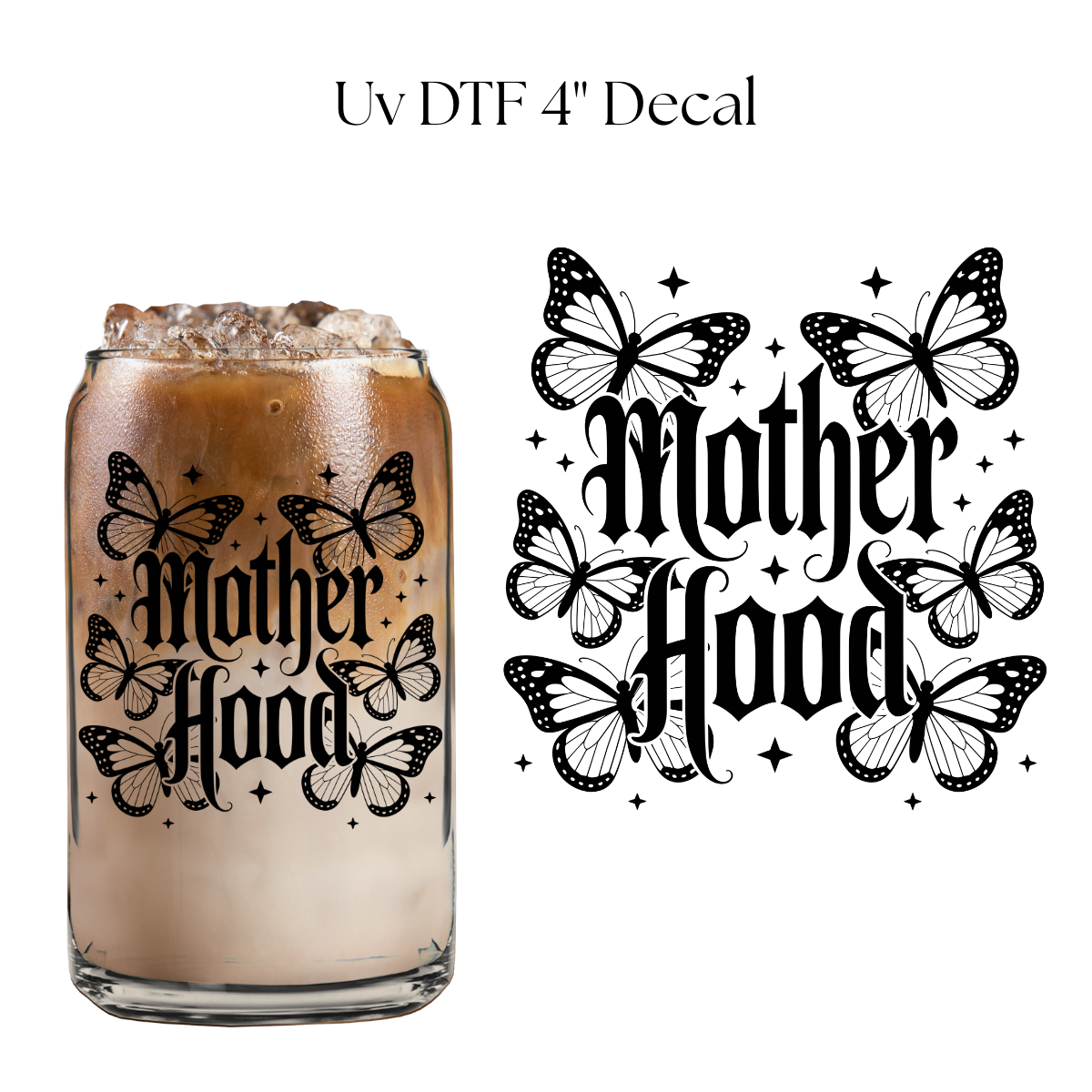 Motherhood Butterflies 4” UV DTF Decal