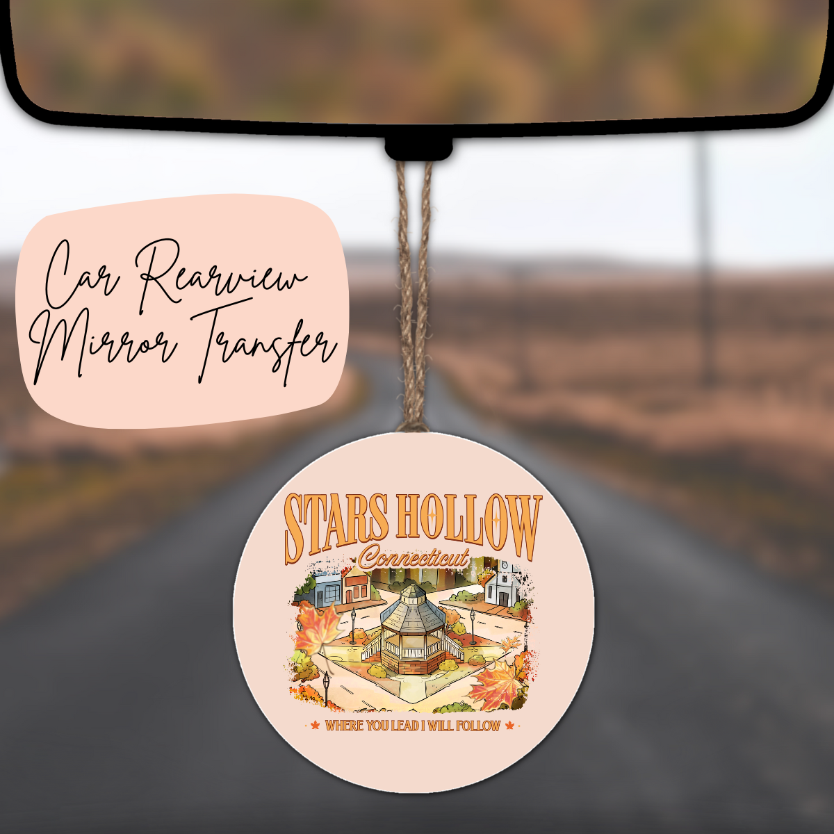 Where You Lead I Will Follow Rear view Mirror UV DTF TRANSFER