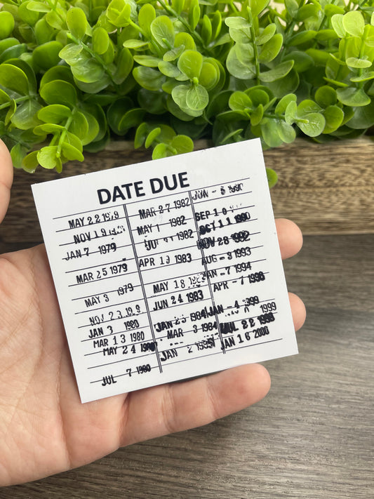 Due Date White Vinyl Sticker 3"