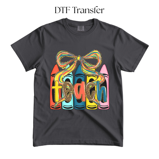 Teach Crayons DTF Transfer