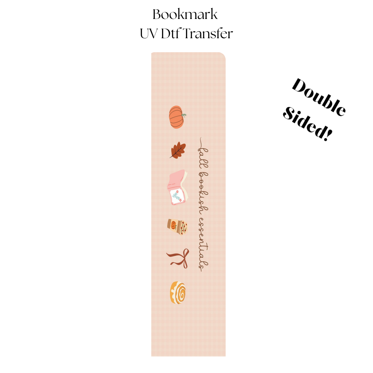 Fall Bookish Essentials UV DTF Bookmark Transfer