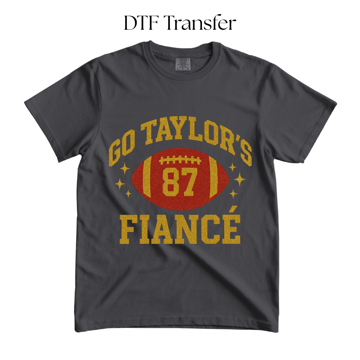 Go T Fiance Dtf Transfer