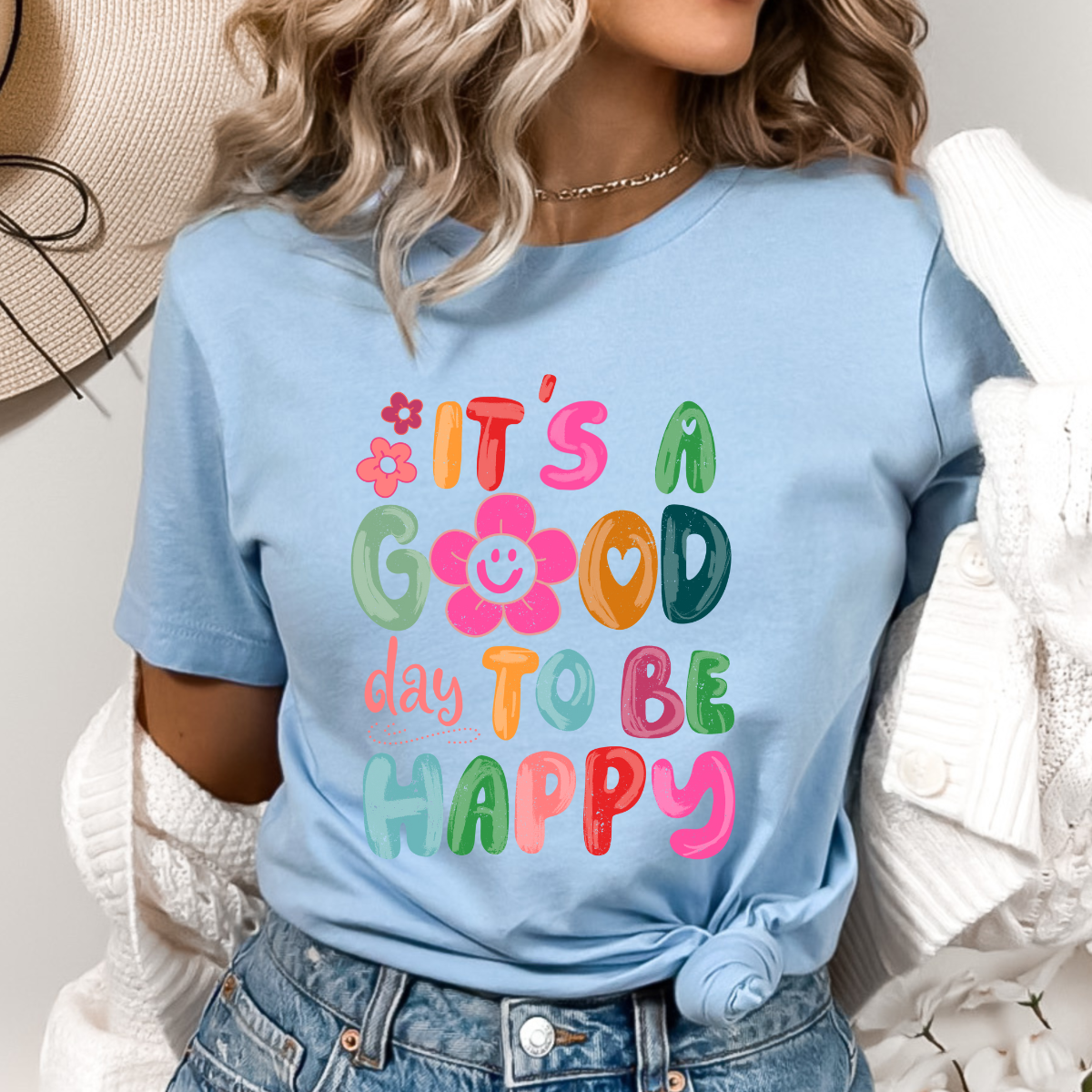 It’s a Good Day To Be Happy DTF TRANSFER