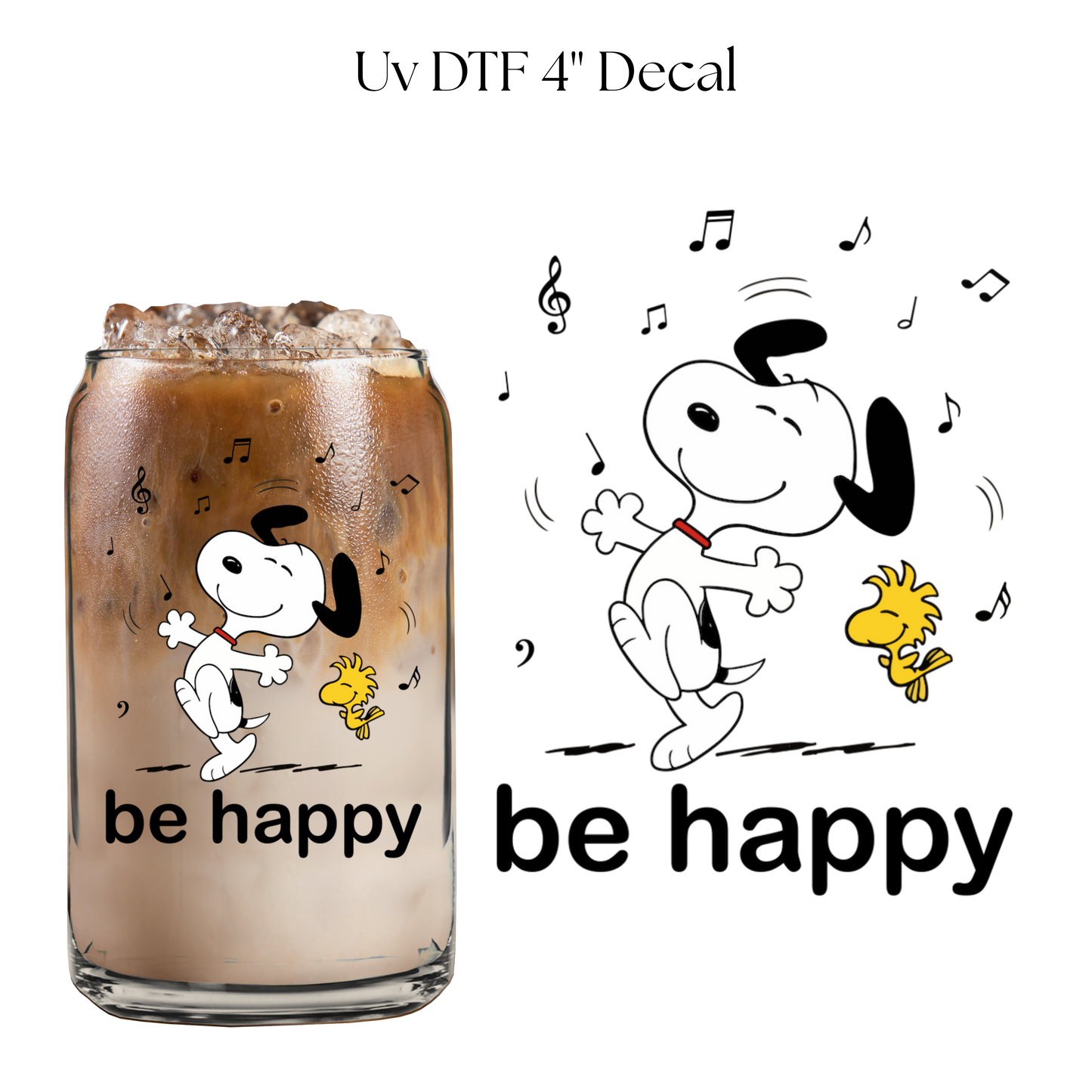 Snoop Be Happy 4” UV DTF Cup Decal