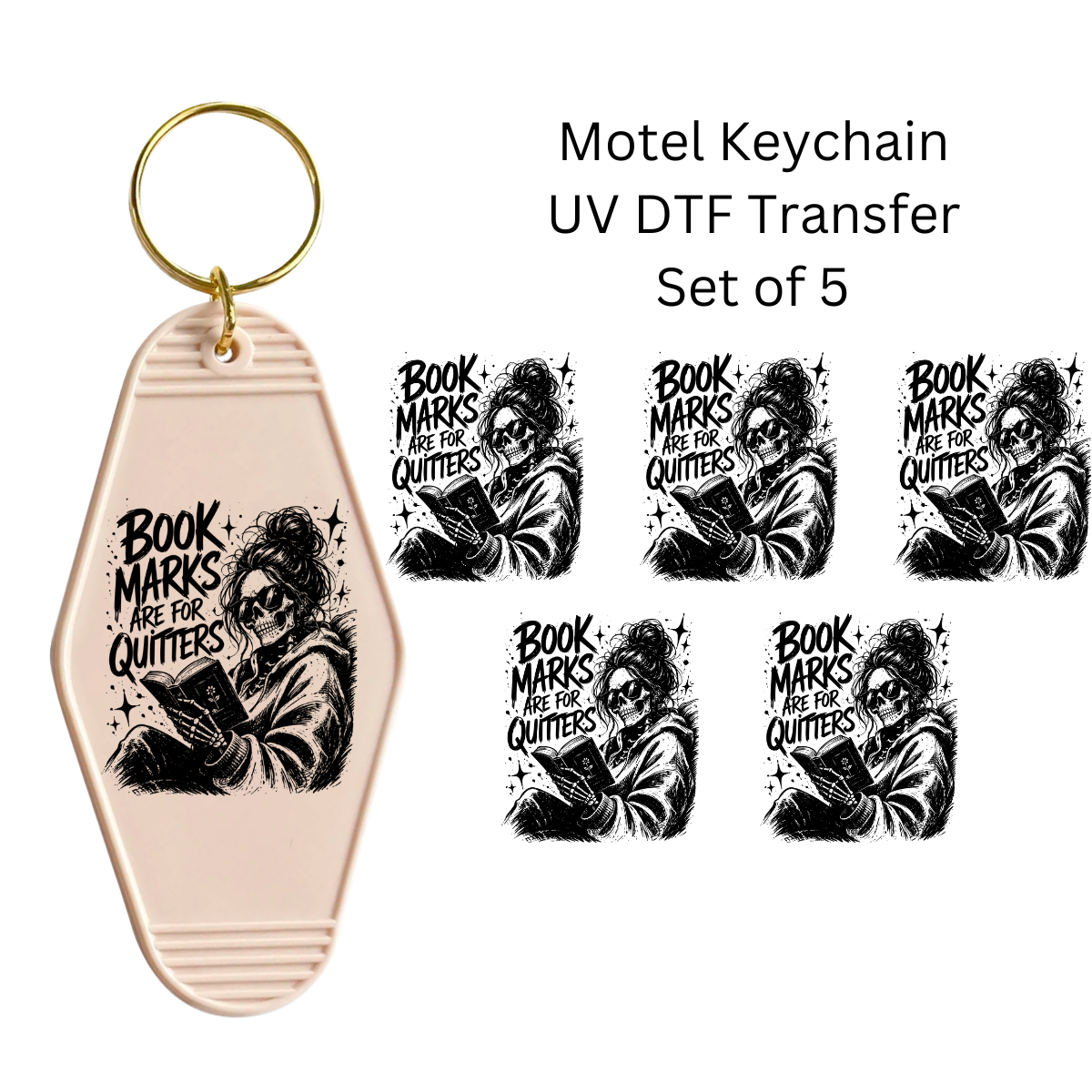 Bookmarks Are For quitters Set of 5 Keychain Transfers