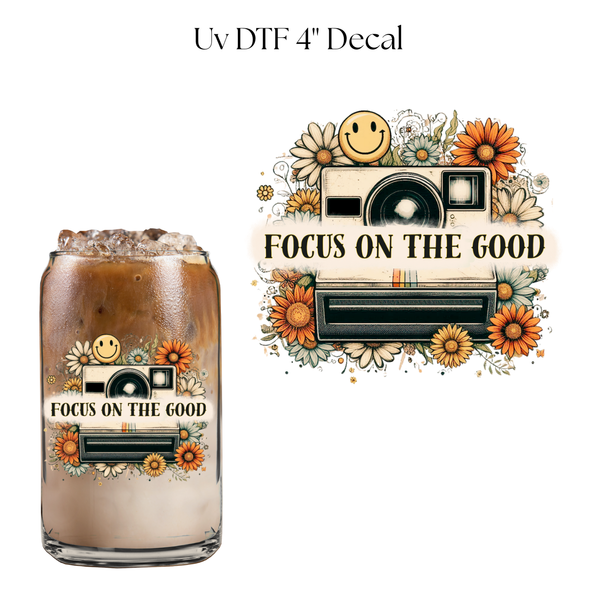 Focus on the Good 4” UV DTF Decal