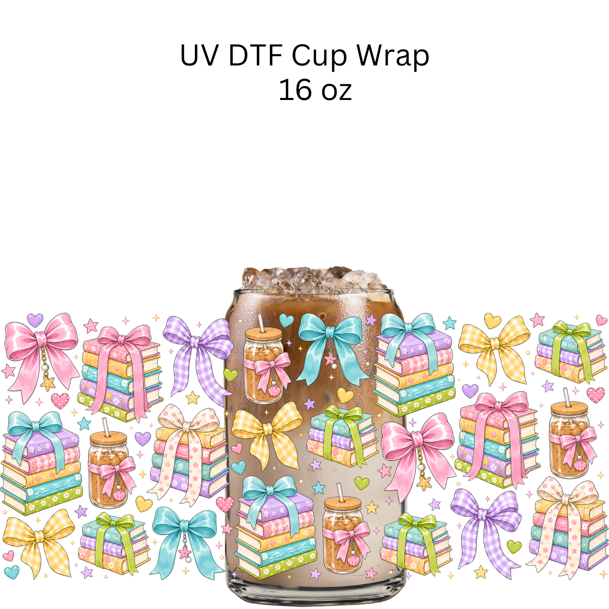 Iced Coffee, Books and Bows UV DTF Cup Wrap