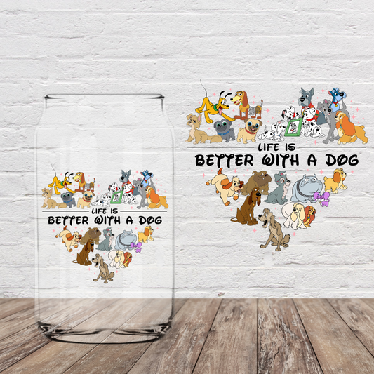 Life is Better With A Dog 4" UV DTF