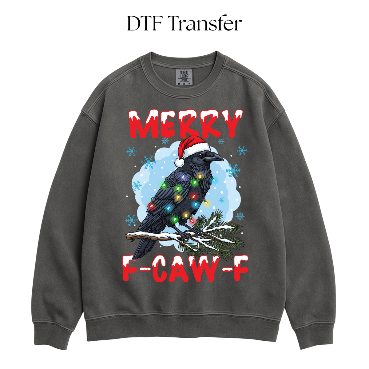 Merry F-Caw-F DTF Transfer