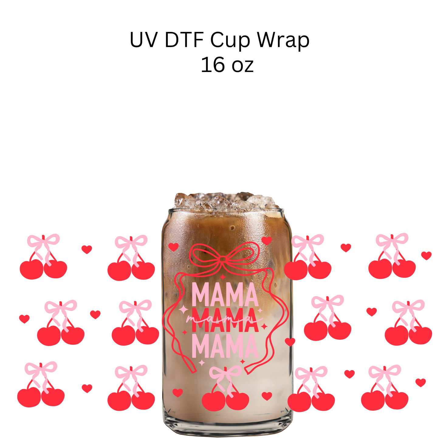 MAMA Cherries UV DTF Cup Wrap