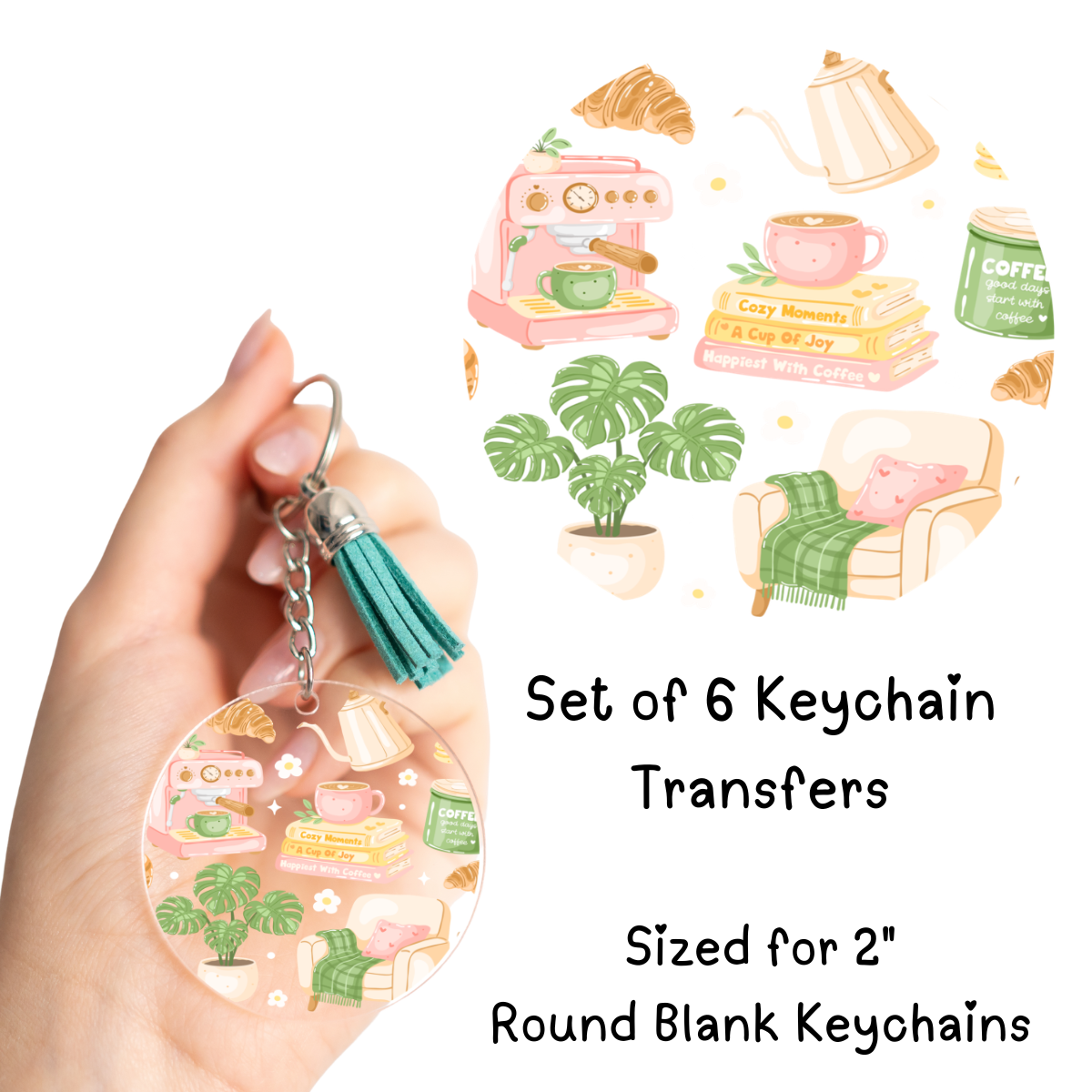 Bring Me Coffee and Tell Me Im Pretty Keychain Transfer Set of 6