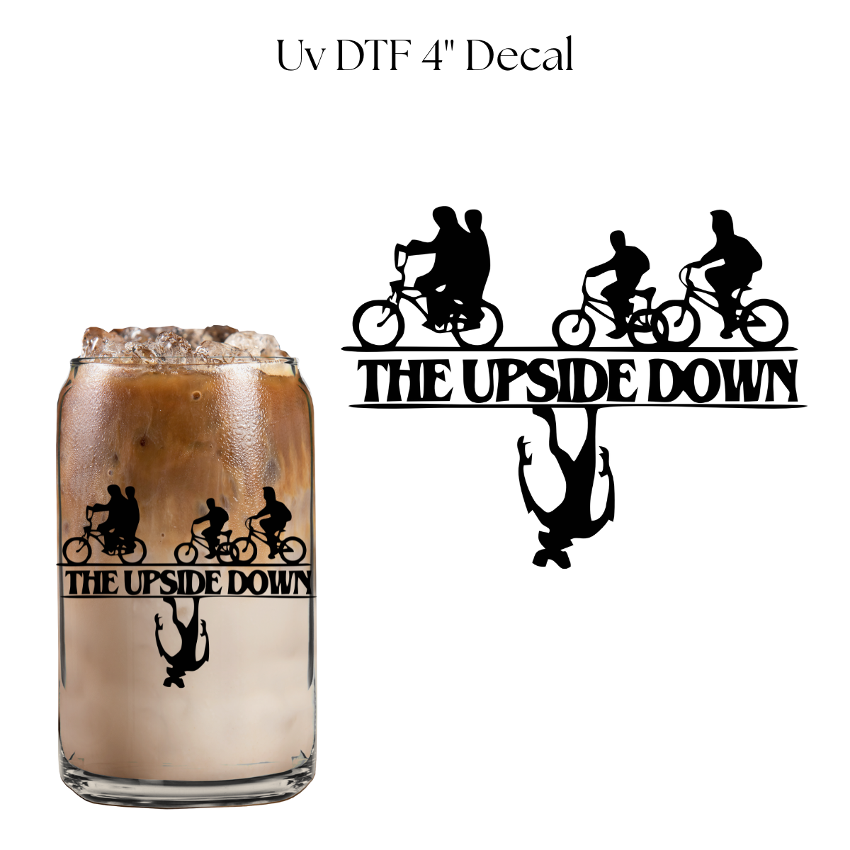 The Upside Down 4” UV DTF Decal