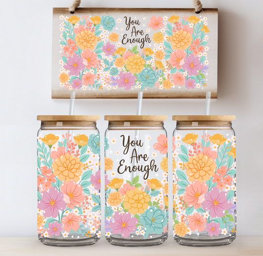 You are Enough Floral UV DTF Cup Wrap