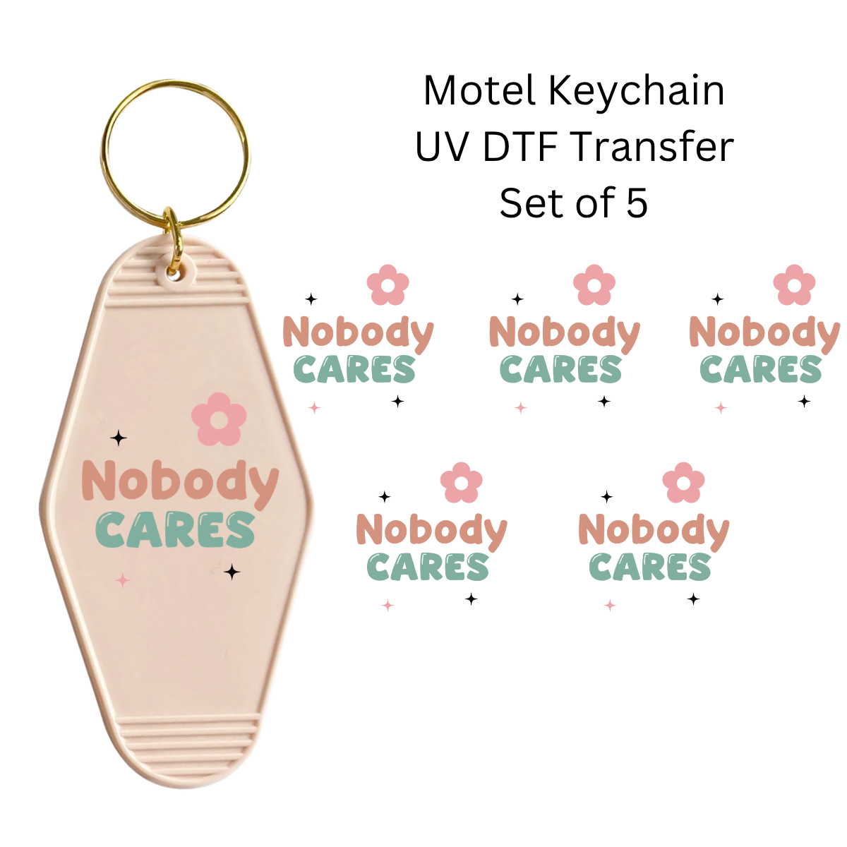 Nobody Cares Set of 5 Keychain Transfers
