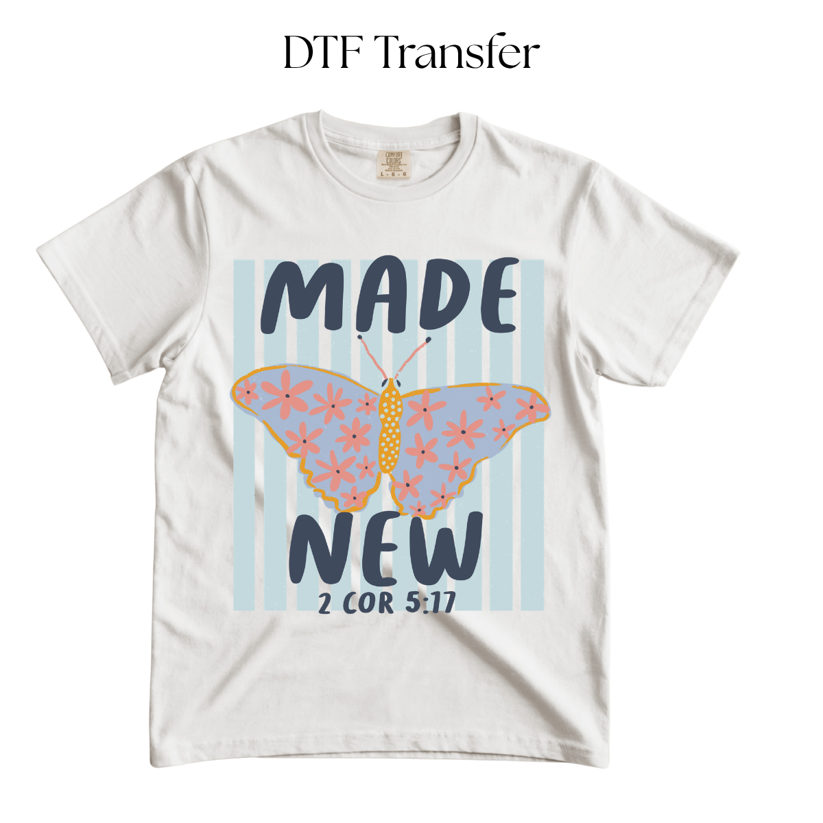 Made New 2 Cor 5:17 DTF Transfer