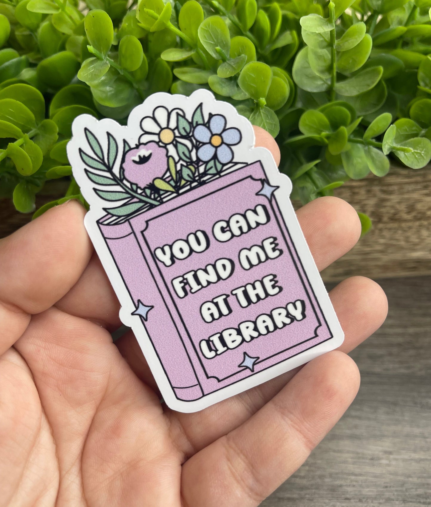 You Can Find Me At The Library Vinyl Sticker