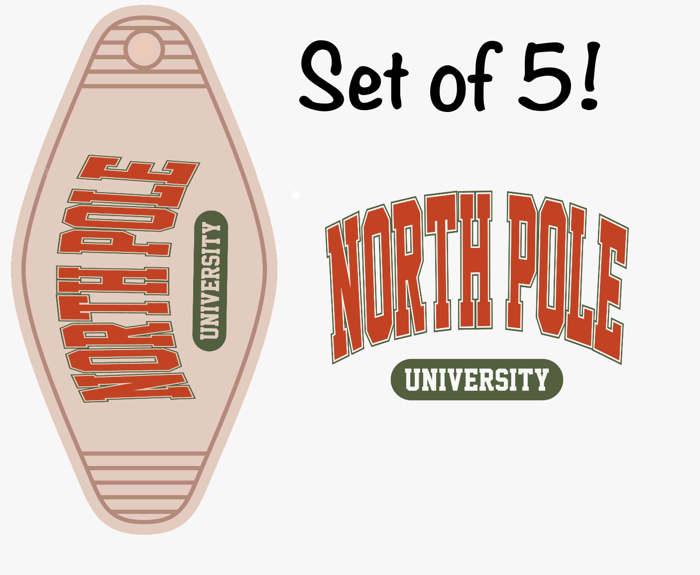 GOOD North Pole (MOTEL KEYCHAIN) Single Sided