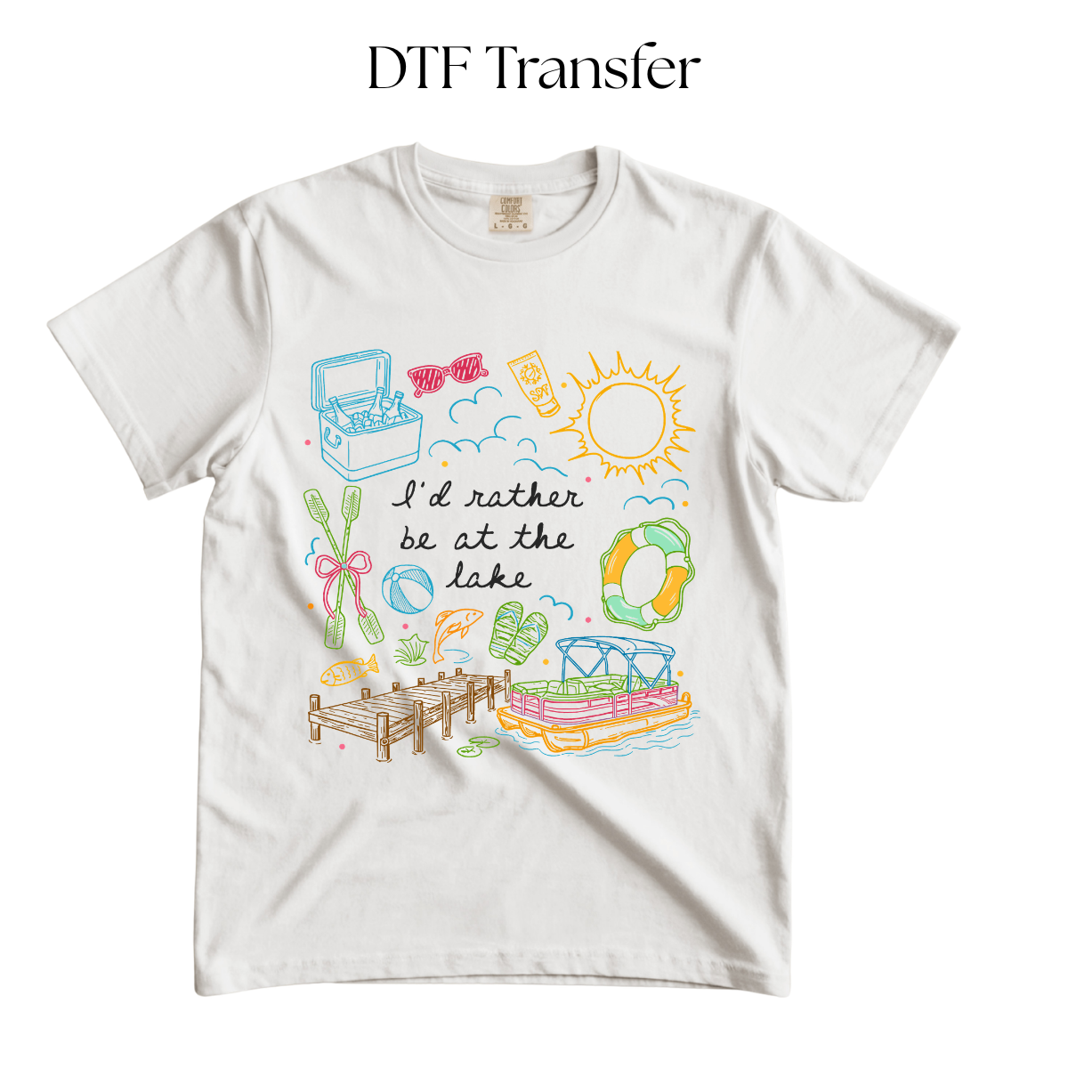 Rather Be at The Lake DTF Transfer