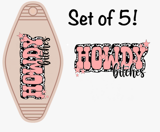 Howdy B*** MOTEL KEYCHAIN Transfer