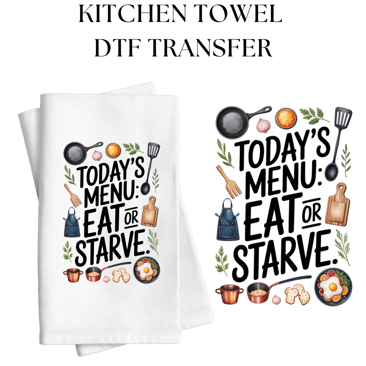 Today's Menu Kitchen Towel DTF Transfer