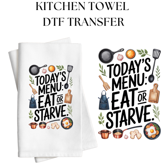 Today's Menu Kitchen Towel DTF Transfer