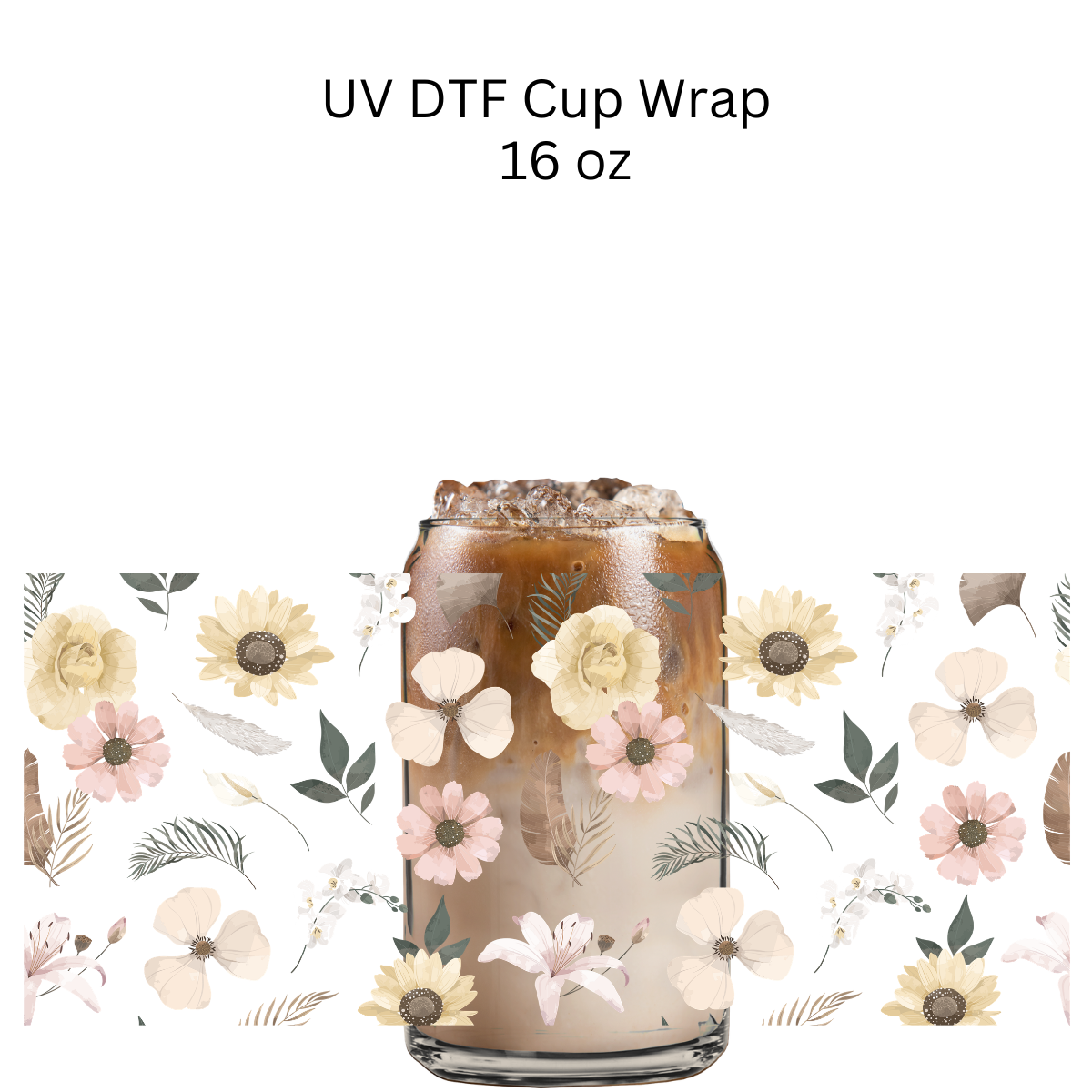 Watercolor Neutral Flowers UV DTF Cup Wrap